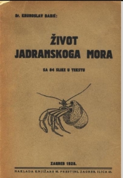 Život Jadranskoga mora (1928) Krunoslav Babić
